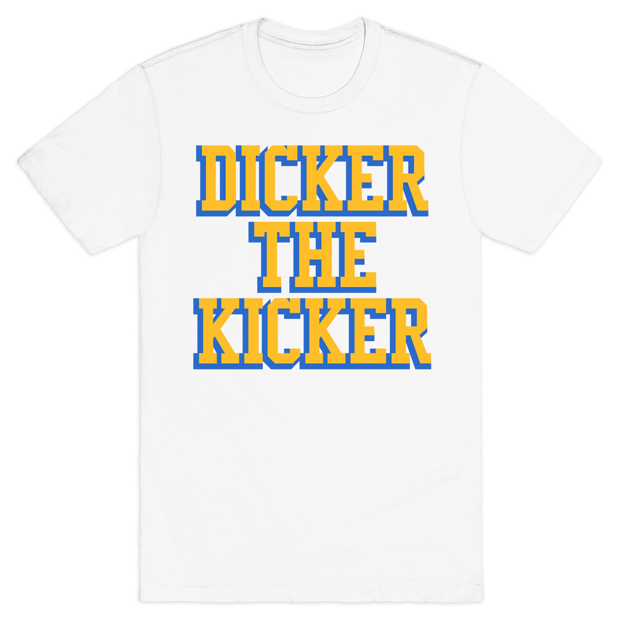Cameron Dicker the Kicker T-Shirt